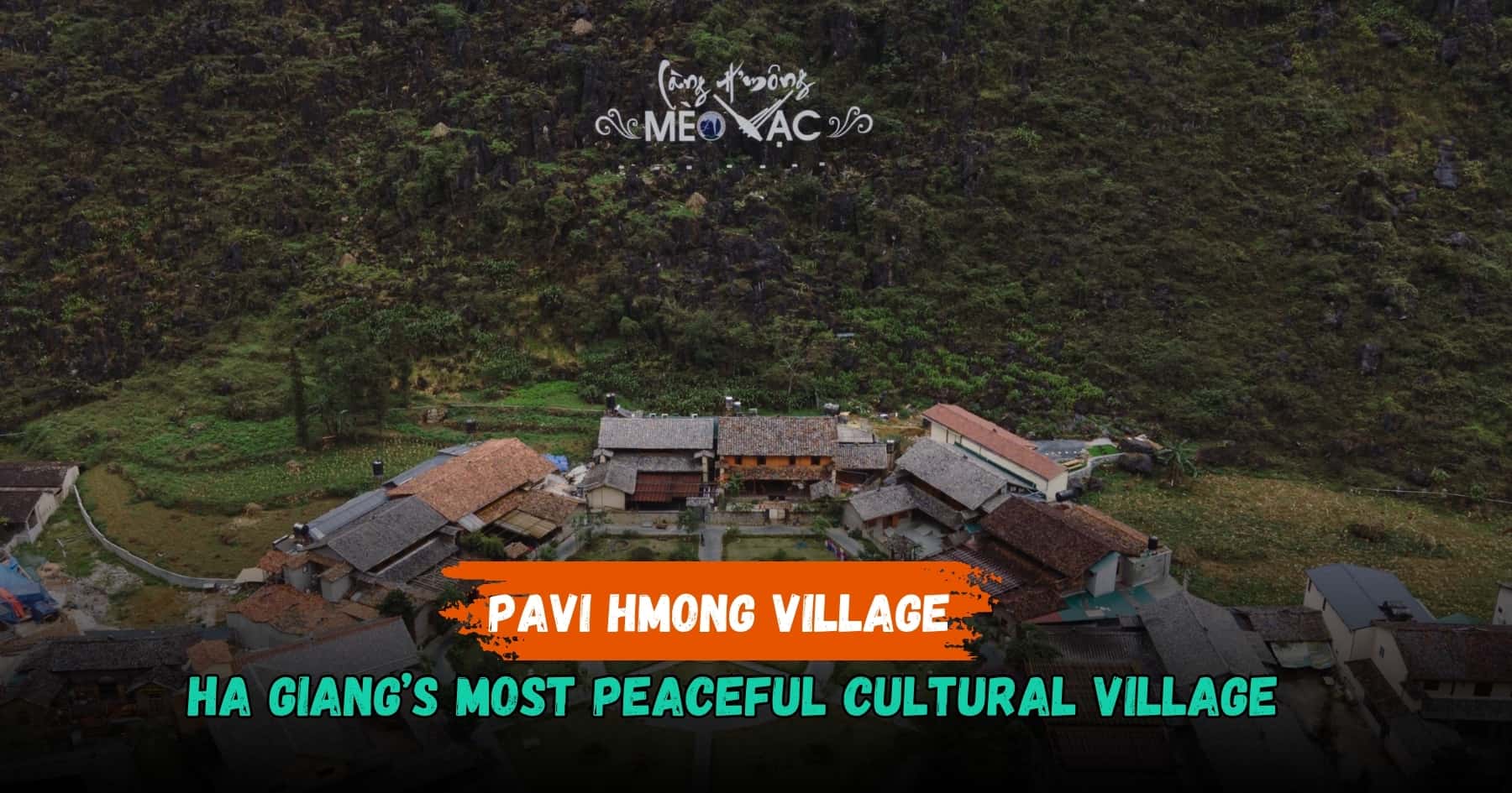Pavi Hmong Village